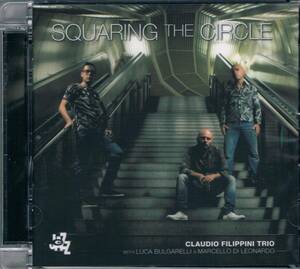 ジャズオーディオ・ディスク大賞2015★クラウディオ・フィリッピーニClaudio Filippini Trio/Squaring The Circle