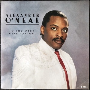 【Disco & Soul 7inch】Alexander O'Neal / If You Were Her Tonight 