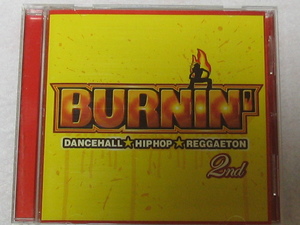 K15 バーニン２nd BURNIN' DANCEHALL HIPHOP REGGZETON [CD]