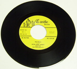 45rpm/ SO WILD - PETE AND JIMMY - BYE AND BYE / 50's,ロカビリー,FIFTIES,CASTLE RECORDS,＊ MA REPRO