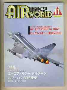 【e1243】00.11 エアワールド／Air Lift 2000 in RIAT(輸送機)、ユーロファイター・タイフーン、ビッグレスキュー東京2000、...