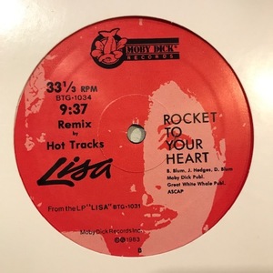 ■LISA ROCKET TO YOUR HEART (REMIX BY HOT TRACKS)■MOBY DICK BTG-1034■DISCO/EURO BEAT/HI-NRG■