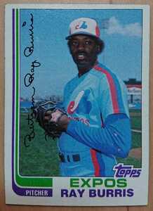 ★RAY BURRIS TOPPS 1982 #227 MLB VINTAGE メジャーリーグ 大リーグ レイ バリス MONTREAL EXPOS モントリオール エクスポズ