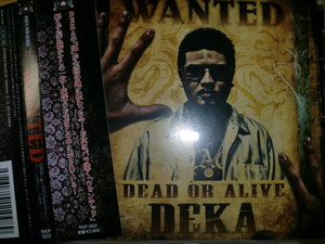 美品 DEKA [Wanted][J-HipHop沖縄]chouji sharee EL Latino Kenta プリメラ moto dopeman ryow two-j SHITAKILI Ⅸ AK-69 BIGIZ MAFIA 籠獅