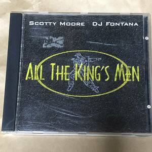 SCOTTY MOORE DJ FONTANA「ALL THE KING'S MEN」ELVISトリビュート盤
