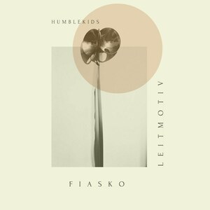 Fiasko Leitmotiv Humblekids LP Cold Beats Records CBR017 (2022) Dark Wave Synth Pop Post Punk