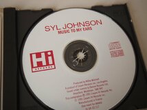 洋楽★CD★シンガー／ギタリスト／ハーピスト R&B,ブルース★SYL JOHNSON シル・ジョンスン★「MUSIC TO MY EARS」HI UK CD 117★現状渡し_画像3