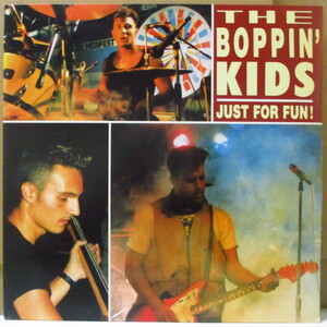 BOPPIN' KIDS, THE-Just For Fun ! (German 100 Limited Reissue