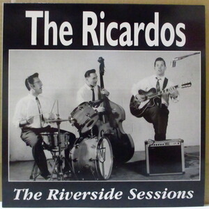 RICARDOS, THE-The Riverside Sessions (UK Orig.10)