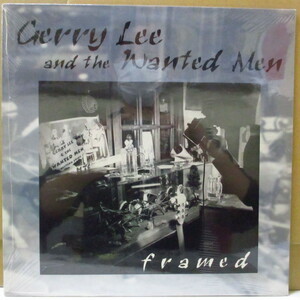 GERRY LEE AND THE WANTED MEN-Framed (German Orig.LP/廃盤 New)