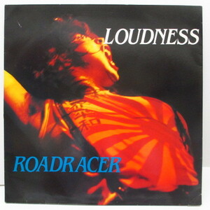 LOUDNESS-Roadracer (UK Orig.)