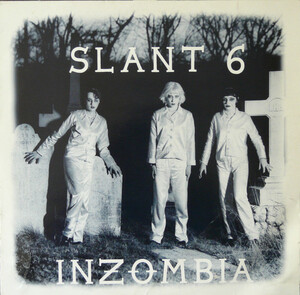 SLANT 6-Inzombia (US Limited LP「廃盤 New」)