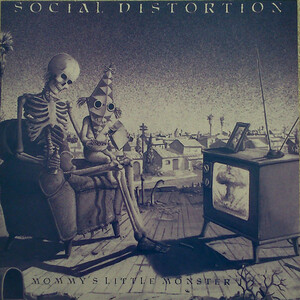 SOCIAL DISTORTION-Mommy's Little Monster (German Ltd.Reissue