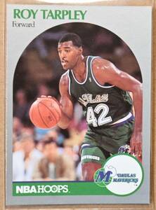 ROY TARPLEY (ロイ・タープリー) 1990 NBA HOOPS トレーディングカード 【90s Dallas Mavericks ダラスマーベリックス】