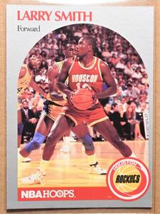 LARRY SMITH (ラリー・スミス) 1990 NBA HOOPS トレーディングカード 【90s HOUSTON ROCKETS ヒューストンロケッツ】