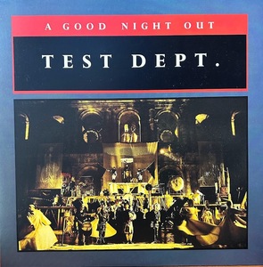 【LP】Test Dept./ A Good Night Out/UK盤