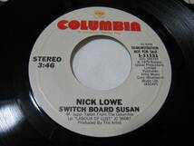 【7”】 NICK LOWE / ●白プロモ STEREO/STEREO● SWITCH BOARD SUSAN US盤 ニック・ロウ スイッチ・ボード・スーザン_画像1