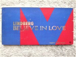 a【 LINDBERG / BELIEVE IN LOVE 】8cmCD CDは４枚まで送料１９８円