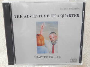 THE ADVENTURE OF A QUARTER / CHATER TWELVE 未開封！