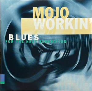 (C34H)☆Bluesコンピ/Mojo Workin' Blues For The New Generation☆