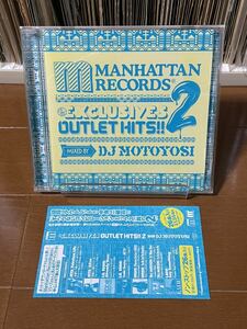 【CD】MANHATTAN RECORDS THE EXCLUSIVES OUTLET HITS!! - MIX BY DJ MOTOYOSI - MIX CD / 帯 /