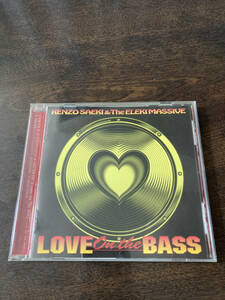 166 サエキけんぞう & ジ・エレキ・マッシヴ / LOVE On the BASS