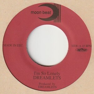 【ROCK STEADY】I'M So Lonely / The Dreamlets - You'Re No Good / The Dreamlets [ Moon Beat (JP) ] ya3