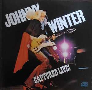 CD 輸入盤　ジョニー・ウインター Johnny Winter『Captured Live』　プラケース新品交換