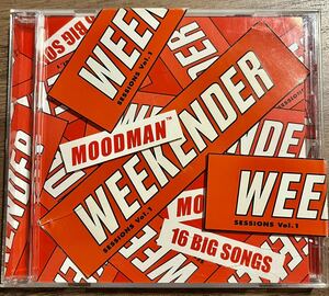 SESSIONS vol.1 MOODMAN presents WEEKENDER ムードマン 瀧見憲司