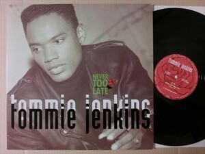 試聴 USA未発売 LP未発売 爽 ゴスペル味 90s R&B Tommie Jenkins Never Too Late 12