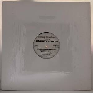 R&B 12 - Juanita Dailey - You Know How To Love Me - Border Breakers - VG+ - シュリンク付