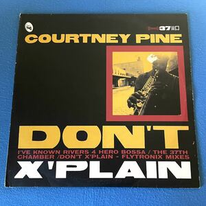 【DRUM N BASS】【ACID JAZZ】Courtney Pine - Don't X'plain / Talkin' Loud TLX 09 / VINYL 12 / UK / 4 Hero / Flytronix