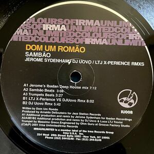 【HOUSE】Dom Um Romao - Sambo (Jerome Sydenham / DJ Uovo / LTJ X-Perience Rmxs) / Irma Unlimited IU008 / VINYL 12 / US