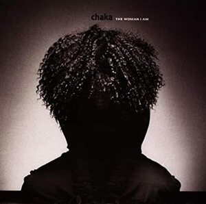 名盤 Chaka Khan The Woman I Am チャカ・カーン 　グラミー賞・最優秀女性ソロR&Bアルバム賞、受賞。　聴けば納得の出来です