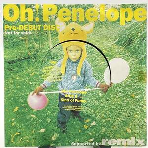 レコード 7” プロモ非売品 oh!penelope、kind of funny、7インチ、ギターポップ、フリッパーズギター