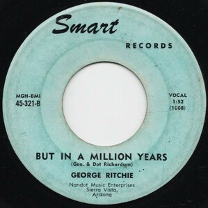 貴重盤 / TOP Rockabilly JIVER DJ-SPIN / GEORGE RITCHIE - BUT IN A MILLION YEARS (US オリジナル) 45' / ロカビリー / レコードホップ