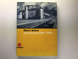 Mario Bellini Architecture 1984-1995 マリオ・ベリーニ建築作品集 Skira 1996 Domus