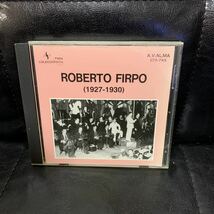 para coleccionista ROBERTOFIRPO ロベルトフィルポ　アルゼンチン　タンゴ　CD 1927-1930_画像1