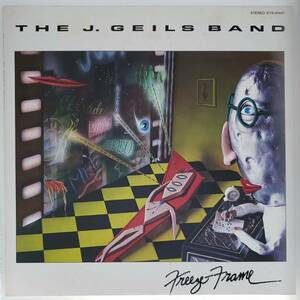 良盤屋◆LP◆ J.ガイルズ・バンド/フリーズ・フレイム　The J. Geils Band/Freeze Frame/1981 ◆Pop Rock◆P-4192
