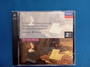 ホルヘ・ボレット CD 【輸入盤】LISZT : LIEBESTRAUM - FAVOURITE PIANO WORKS