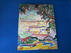 カルメン・コレクション展 風景画の輝きー印象派を中心に 図録 1998年