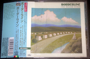 ボーダーライン BORDERLINE / The Second Album ウッドストック派カントリー・ロック名盤