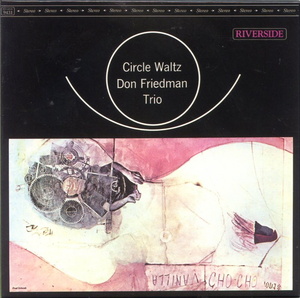 紙ジャケ / Don Friedman Trio / Circle Waltz / 20bitK2 HQ CD / Riverside VICJ-23559