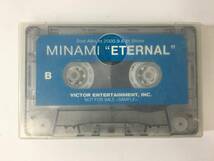 S318 MINAMI ETERNAL 非売品 カセットテープ_画像2