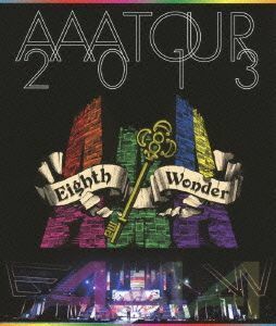 ＡＡＡ　ＴＯＵＲ　２０１３　Ｅｉｇｈｔｈ　Ｗｏｎｄｅｒ（Ｂｌｕ－ｒａｙ　Ｄｉｓｃ）／ＡＡＡ