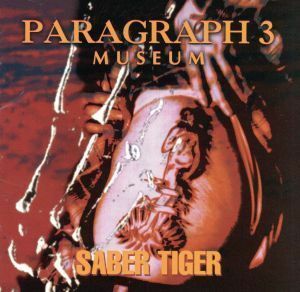 ＰＡＲＡＧＲＡＰＨ３／ＳＡＢＥＲ　ＴＩＧＥＲ