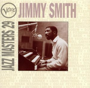 【輸入盤】Ｖｅｒｖｅ　Ｊａｚｚ　Ｍａｓｔｅｒｓ　２９：　Ｊｉｍｍｙ　Ｓｍｉｔｈ／ジミー・スミス