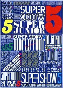 SUPER JUNIOR WORLD TOUR SUPER SHOW5 in JAPAN( the first times limitation version )|SUPER JUNIOR