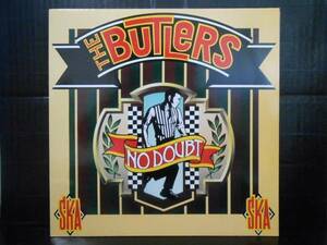 THE BUTLERS / NO DOUBT LP