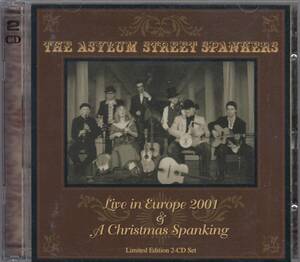 輸 THE ASYLUM STREET SPANKERS / A CHRISTMAS SPANKING+LIVE IN EUROPE 2001◆規格番号■ASS-201◆送料無料■即決●交渉有